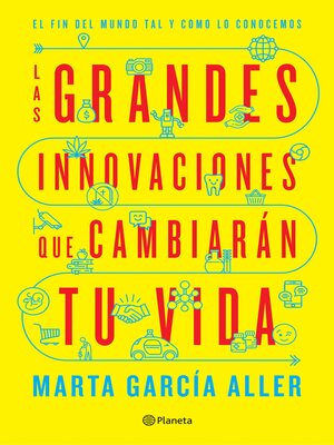 cover image of Las grandes innovaciones que cambiarán tu vida (Edición mexicana)